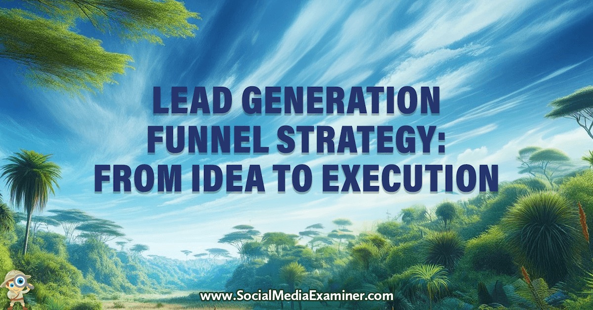 Lead Generation Funnel Strategy: From Idea to Execution
Want to boost your lead conversions instantly? Wondering what makes a lead gen offer irresistible?  In this article, we’ll explore how to build lead generation funnels that convert...
https://www.socialmediaexaminer.com/lead-generation-funnel-strategy-from-idea-to-execution/